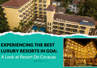 Best luxury resorts in goa | Resort De Coracao