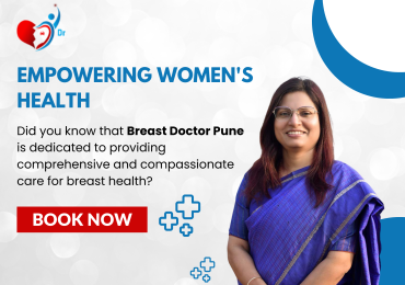 Need a Breast Surgeon in Pune? Get Advanced Surgical Care for Breast Cancer, Lumps & Cosmetic Enhancements.