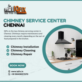 Top Chimney Servicing Center in Chennai – IQFix