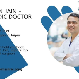 Joint Replacement Surgeon in Jaipur – Dr. Rohan Jain