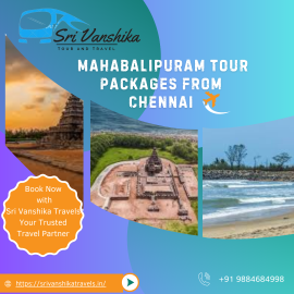 Mahabalipuram Tour Packages from Chennai – Sri Vanshika Travels