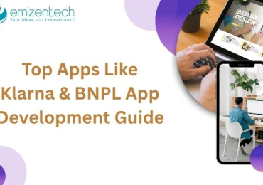 Top Apps Like Klarna & BNPL App Development Guide