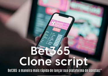 Inicie Agora Sua Plataforma de Apostas Esportivas com Bet365 Clone Script
