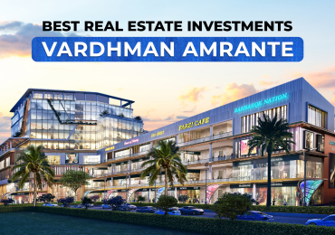 Real Estate Investment | Vardhman Amrante